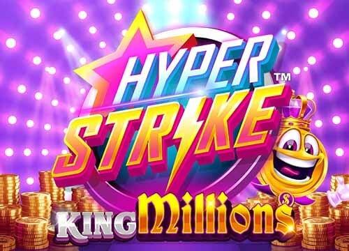 Hyperstrike Kings Millions