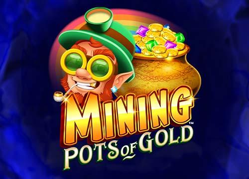 MGMiningPotsOfGold