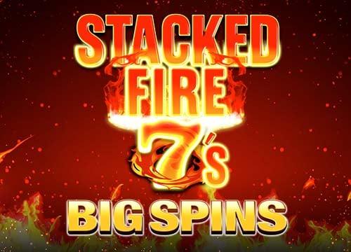 Stacked Firs 7's Big Spins