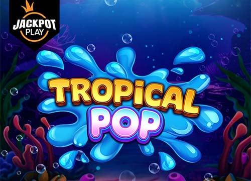 PPTropicalPopJackpotPlay