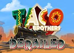 ELKTacoBrothersDerailed